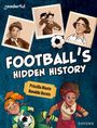 Priscilla Mante: Readerful Independent Library: Oxford Reading Level 16: Football's Hidden History, Buch