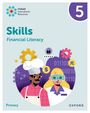 Steph King: Oxford International Skills: Financial Literacy: Practice Book 5, Buch