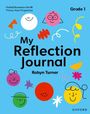 Robyn Turner: Oxford Resources for IB PYP: My Reflection Journal Grade 1, Buch