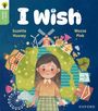 Suzette Hussey: Oxford Reading Tree Green Sparks: Level 1: I wish, Buch