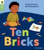 Isabel Thomas: Oxford Reading Tree Green Sparks: Level 1: Ten Bricks, Buch
