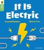 Suzannah Ditchburn: Oxford Reading Tree Green Sparks: Level 1+: It Is Electric, Buch