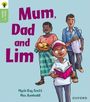 Mysie Kay Scott: Oxford Reading Tree Green Sparks: Level 1+: Mum, Dad and Lim, Buch
