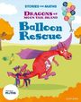 Ahsun: Stories for Maths: Oxford Reading Level 7: Balloon Rescue, Buch