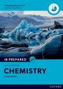 Sergey Bylikin: Oxford Resources for IB Diploma Programme: IB Prepared: Chemistry 2023 Edition (Print & Digital Book), Buch