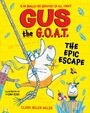 "GUS the G.O.A.T. THE EPIC ESCAPE" in großer Schrift. Illustration einer fröhlichen Ziege mit ballonartigen Buchstaben.