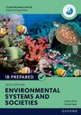 Andrew Davis: Oxford Resources for IB Diploma Programme: IB Prepared Environmental Systems and Societies 2024 Edition (Print & Digital Book), Buch
