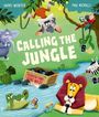 "CALLING THE JUNGLE" steht groß. Tiere mit Handys: ein Löwe, Elefant, Krokodil; ein Fluss fließt durch den Dschungel.