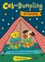 Nicola Kent: Cat and Dumpling Go Camping, Buch