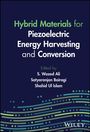 : Hybrid Materials for Piezoelectric Energy Harvesting and Conversion, Buch