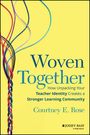 Courtney E Rose: Woven Together, Buch