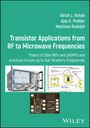 Ulrich L Rohde: Transistor Applications from RF to Microwave Frequencies, Buch