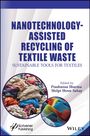 : Nanotechnology Assisted Recycling of Textile Waste, Buch