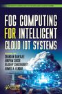 : Fog Computing for Intelligent Cloud Iot Systems, Buch