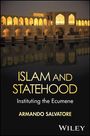 "Islam and Statehood: Instituting the Ecumene" von Armando Salvatore. Im Hintergrund eine erleuchtete Brücke.