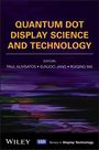 Eunjoo Jang: Quantum Dot Display Science and Technology, Buch