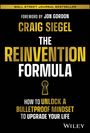 Siegel: The Reinvention Formula: How to Build a Bulletproo f Mindset and Upgrade Your Life, Buch