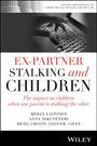 : Ex-Partner Stalking and Children, Buch