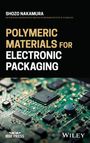 Shozo Nakamura: Polymeric Materials for Electronic Packaging, Buch
