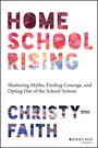 Christy-Faith: Homeschool Rising, Buch