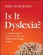 April McMurtrey: Is It Dyslexia?, Buch