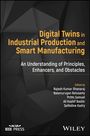 : Digital Twins in Industrial Production and Smart Manufacturing, Buch