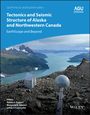 Ruppert: Tectonics and Seismicity of Alaska and Western Can ada: Earthscope and Beyond, Buch