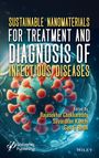 : Sustainable Nanomaterials for Treatment and Diagnosis of Infectious Diseases, Buch