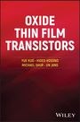 Yue Kuo: Oxide Thin Film Transistors, Buch