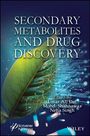 : Secondary Metabolites and Drug Discovery, Buch