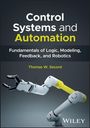 Thomas W. Secord: Control Systems and Automation, Buch