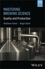 Matthew Farber: Mastering Brewing Science, Buch