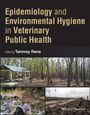 Tanmoy Rana: Epidemiology and Environmental Hygiene in Veterinary Public Health, Buch
