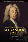 Glynis Ridley: The Life of the Author: Alexander Pope, Buch