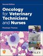 Penelope Thomas: Oncology for Veterinary Technicians and Nurses, Buch