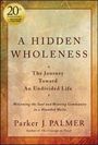 Parker J Palmer: A Hidden Wholeness, Buch