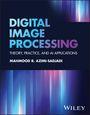 Mahmood R. Azimi-Sadjadi: Digital Image Processing, Buch