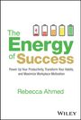 Rebecca Ahmed: The Energy of Success, Buch