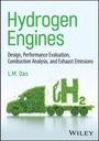 Lalit Mohan Das: Hydrogen as an Alternative Fuel for Internal Combustion Engines, Buch