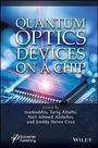 : Quantum Optics Devices on a Chip, Buch