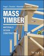 Alexander C Schreyer: Mass Timber Handbook, Buch