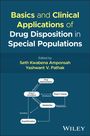 : Basics and Clinical Applications of Drug Disposition in Special Populations, Buch