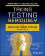 James Bach: Taking Testing Seriously, Buch