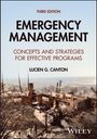 Lucien G. Canton: Emergency Management: Concepts and Strategies for Effective Programs, 3rd Edition, Buch