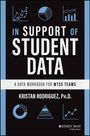 Kristan Rodriguez: In Support of Student Data, Buch
