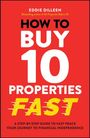 Eddie Dilleen: How to Buy 10 Properties Fast, Buch