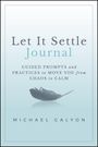 Michael Galyon: Let It Settle Journal, Buch