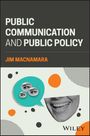 Jim Macnamara: Public Communication and Public Policy, Buch