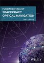 John A Christian: Fundamentals of Spacecraft Optical Navigation, Buch