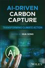 AI-Driven Carbon Capture: Transforming Climate Act ion, Buch